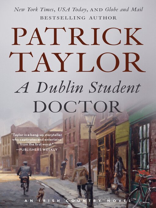 Title details for A Dublin Student Doctor by Patrick Taylor - Available